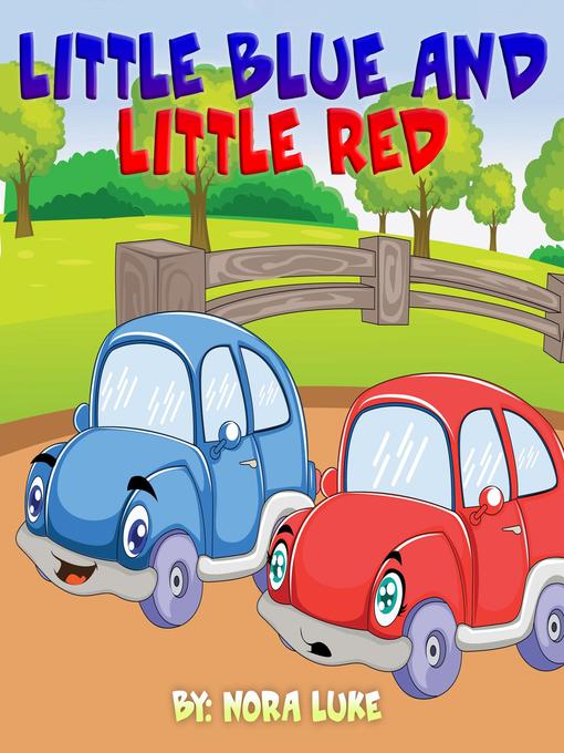 Title details for Little Blue and Little Red by Nora Luke - Wait list